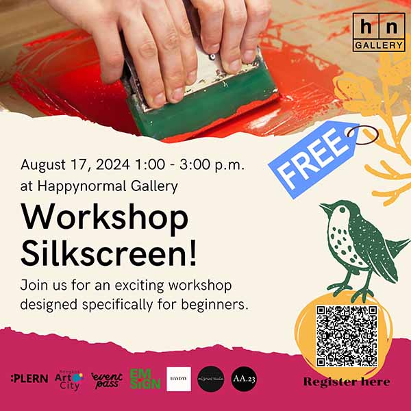 Workshop การพิมพ์ด้วยเทคนิค "Silkscreen"