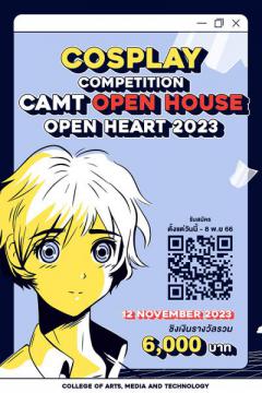 ประกวดคอสเพลย์ "COSPLAY Competition CAMT Open House 2023"