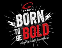 ประกวด "GAMBOL : Born to be BOLD"