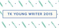 TK Young Writer 2015