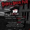 ประกวด Short & Shock Film ครั้งที่ 1 หนังสั้นแนว Horror - Drama หัวข้อ "HOME"