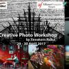 Creative Photo Workshop สร้างสรรค์ภาพถ่ายอย่างไร ในโลกดิจิตอล